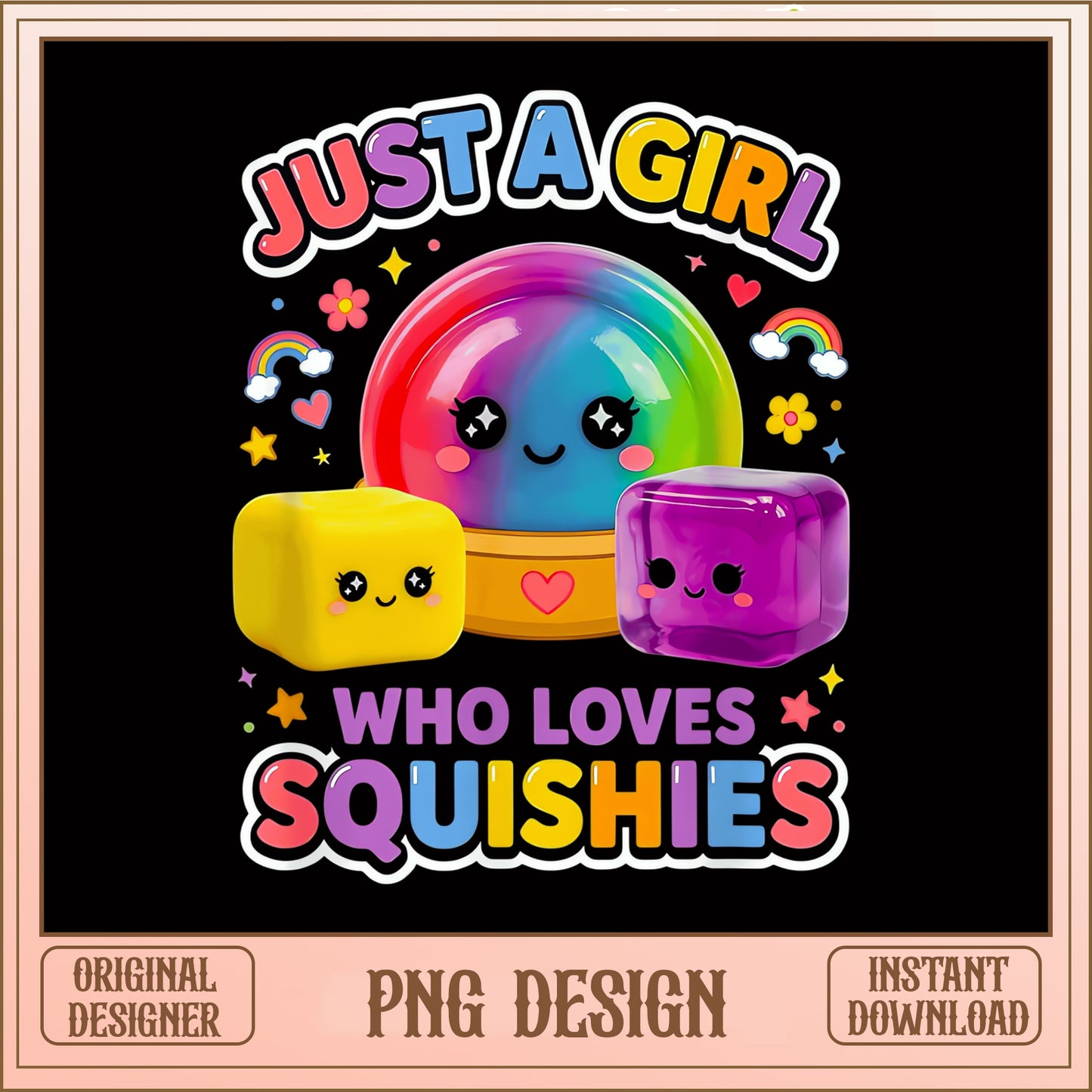 Just A Girl Who Loves Squishies PNG, Squishy Girl PNG, Kawaii PNG