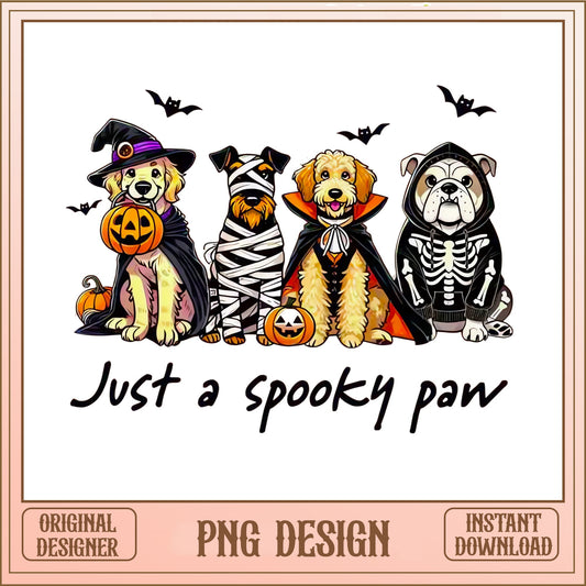 Just A Spooky Paw PNG, Halloween Dogs Costume PNG, Spooky Dog PNG