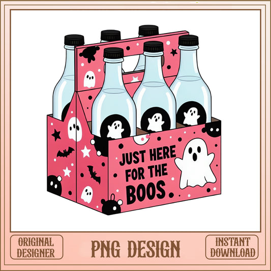 Just Here For The Boos PNG, Halloween Ghost Beer PNG, Funny Halloween PNG