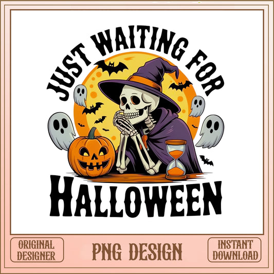 Just Waiting For Halloween PNG, Skeleton Witch PNG, Spooky PNG