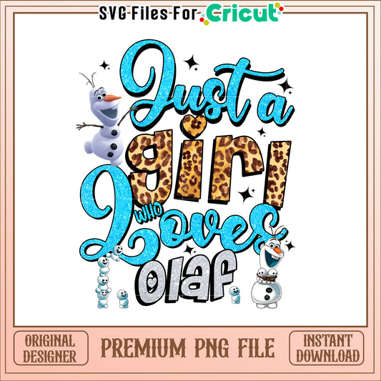 Just a Girl Who Loves Olaf Glitter Graphic Design PNG Art