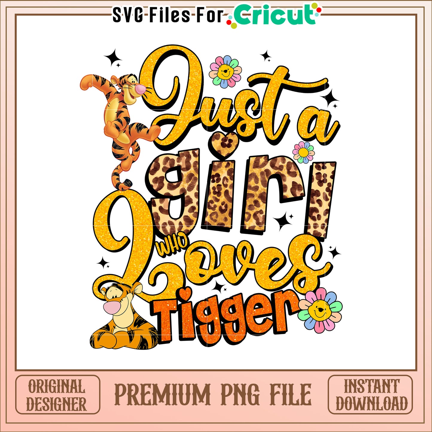 Just a Girl Who Loves Tigger Cute Leopard Print PNG Design