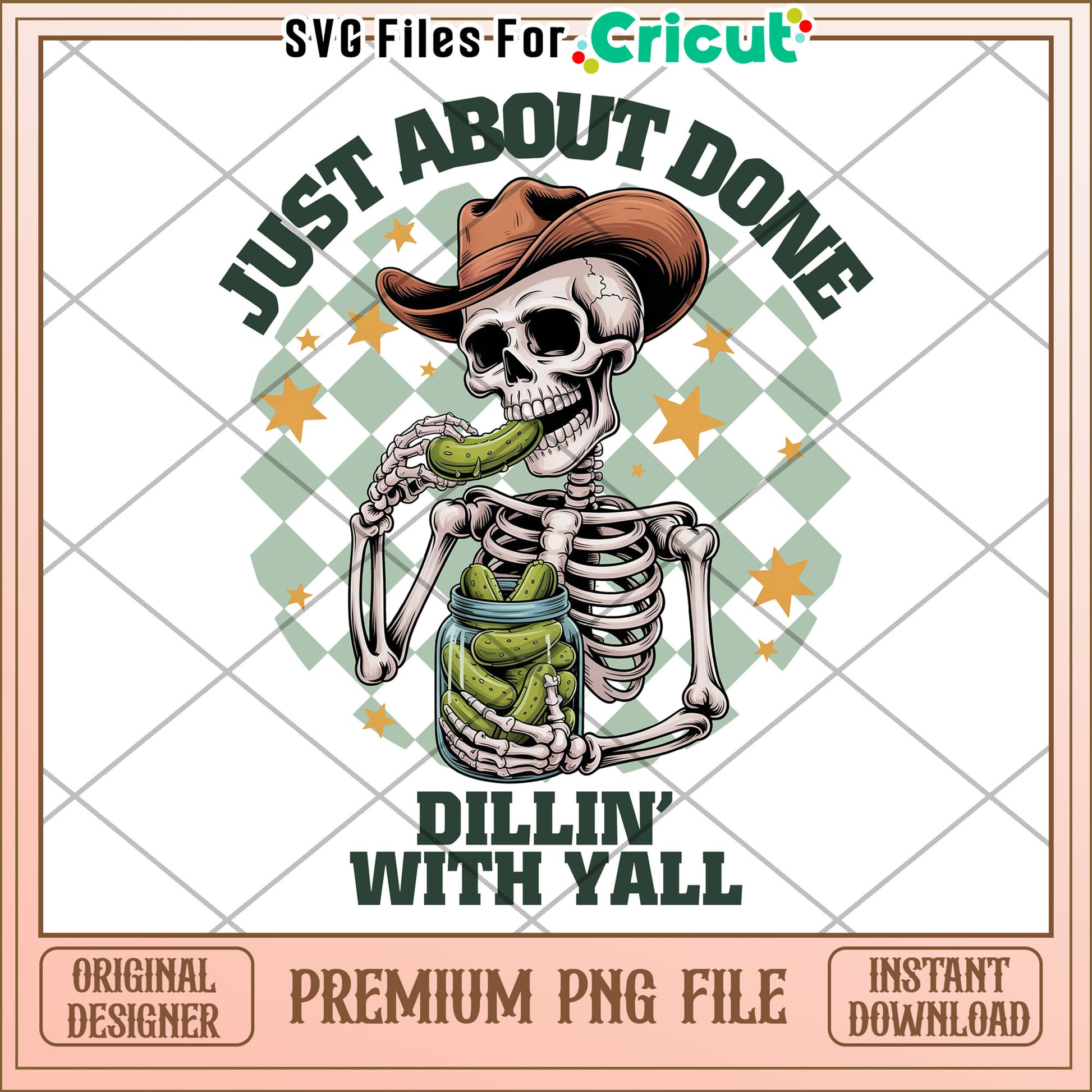 Just about done dillin with yall png, funny southern quote png