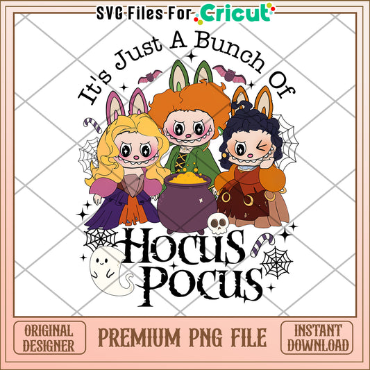 Just a bunch of bunch of hocus pocus png, trick or treat  png, halloween quotes png