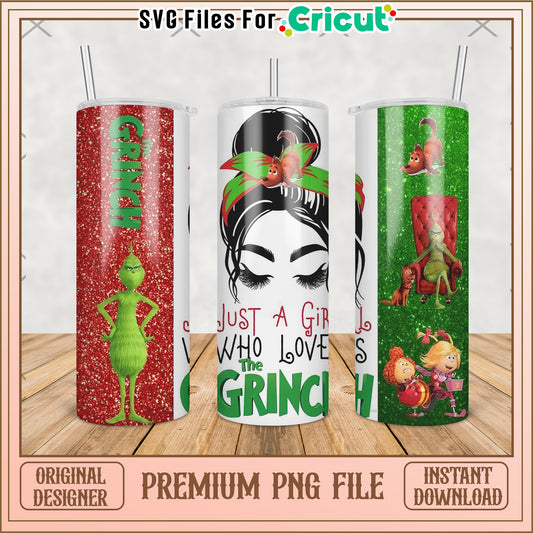 Just a girl who love grinch tumbler png, grinch christmas png, grinch pajamas​ png