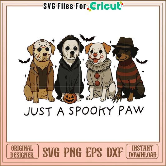 Just a spooky paw svg, halloween pet design svg, spooky animal paw print svg