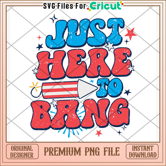 Just here to bang design png, bold slogan png, confident phrase png