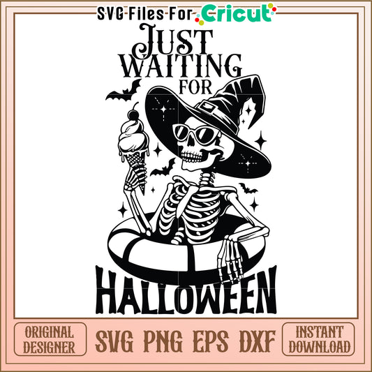 Just waiting fo halloween  svg, spooky halloween svg, halloween season svg