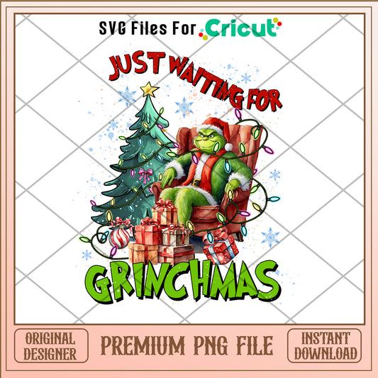 Just waiting for grinchmas png, christmas tree png, christmas png