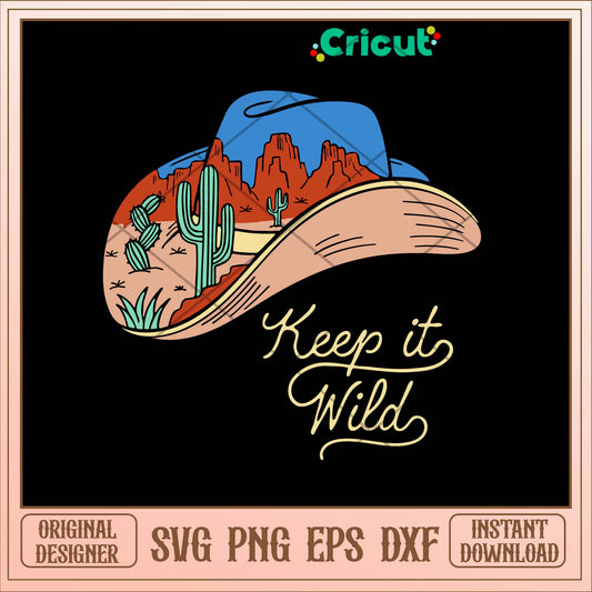 Keep It Wild Cactus Svg, Quotes art svg bundle