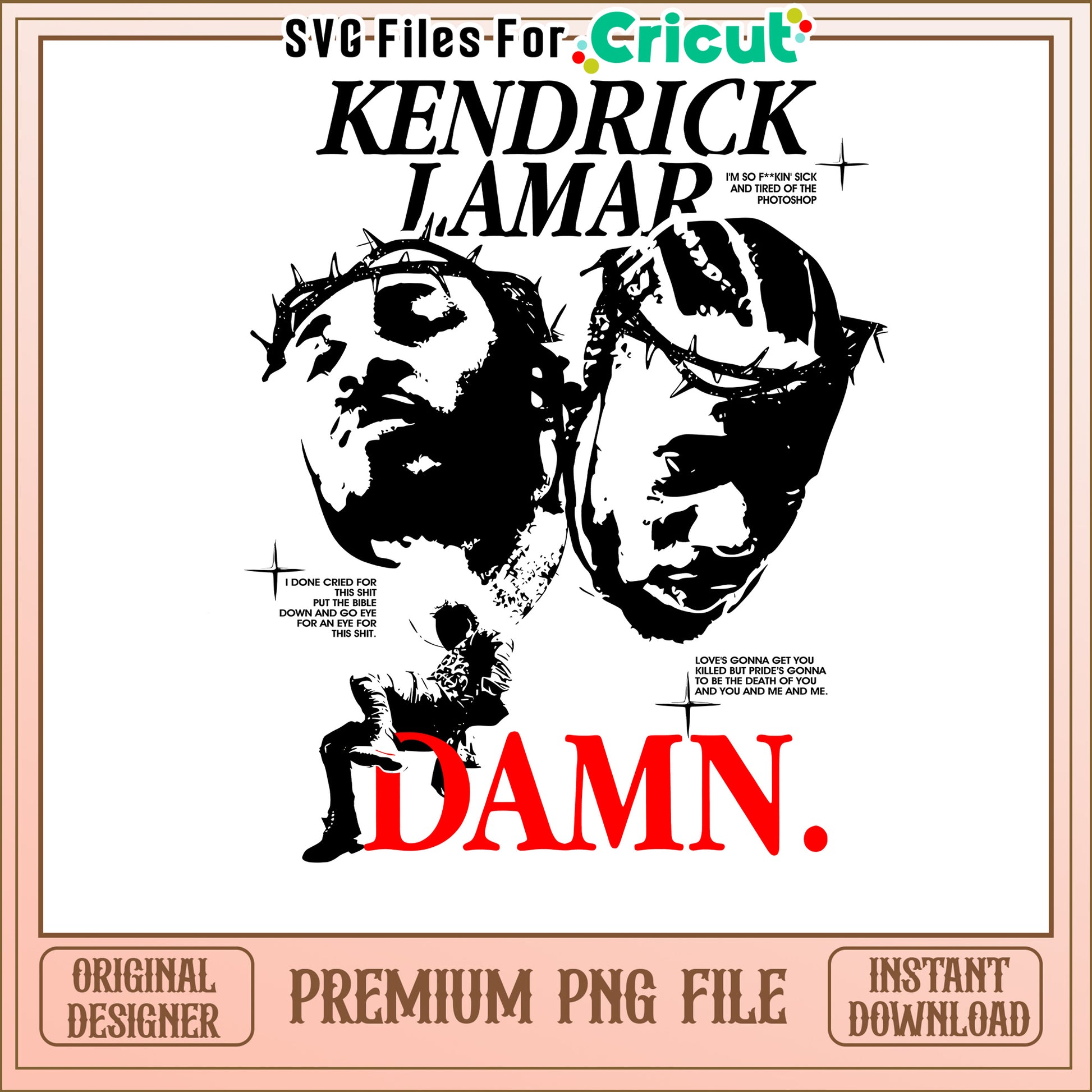 Kendrick Lamar DAMN art for Cricut, high quality premium PNG file