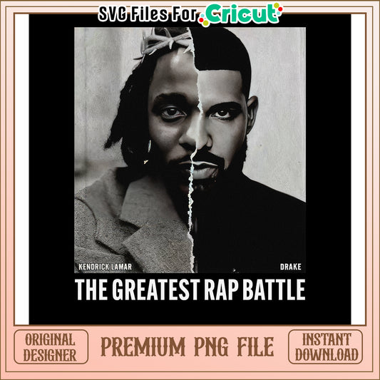 Kendrick Lamar and Drake PNG Graphic, perfect for Cricut projects