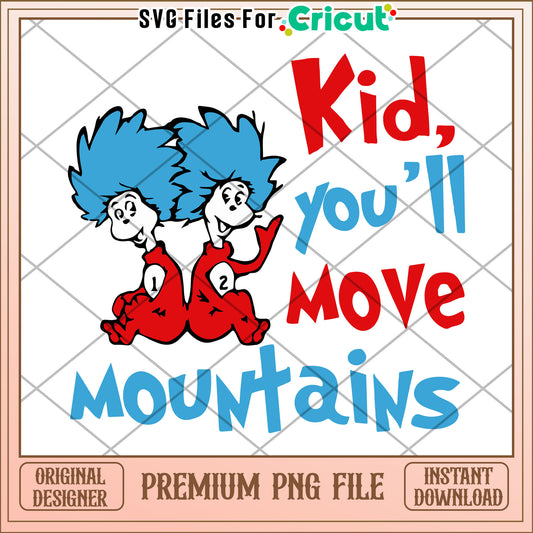 Kid Youll Move Mountains PNG