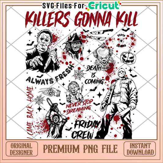 Killers gonna kill png, spooky halloween png, halloween season png
