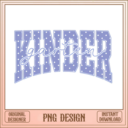 Kinder Garten Polka Dot PNG, First Day Of School PNG, Kids PNG
