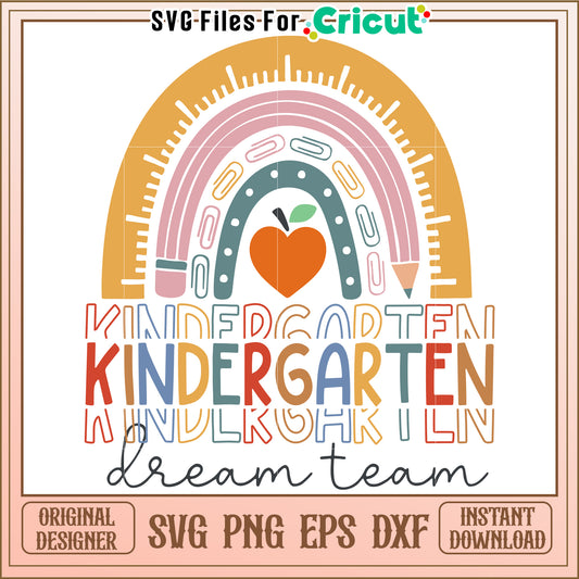 Kindergarten Dream Team SVG Design