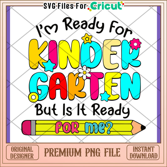 Kindergarten Ready PNG Design
