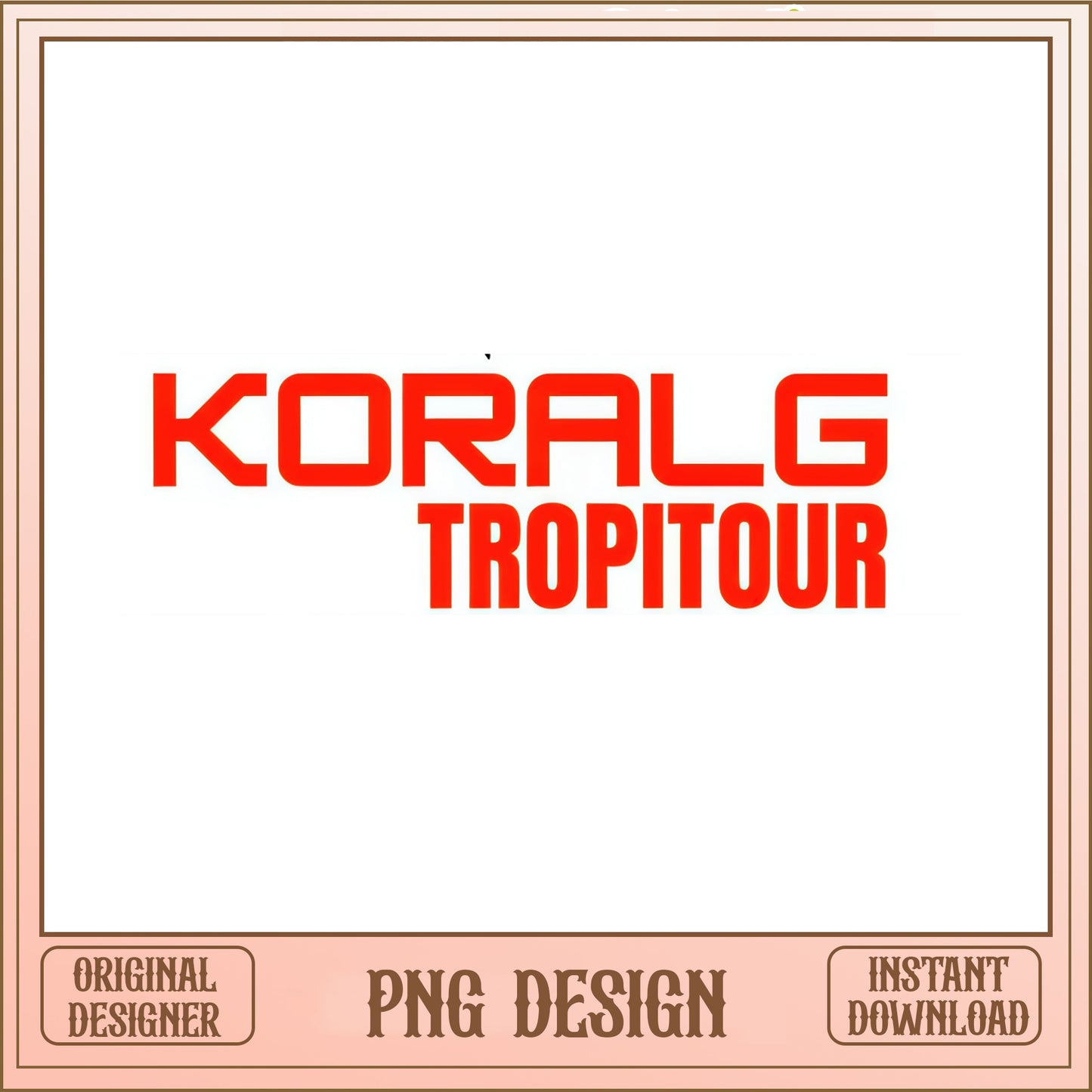Koralg Tropitour PNG, Music Tour Graphic, Concert Logo PNG