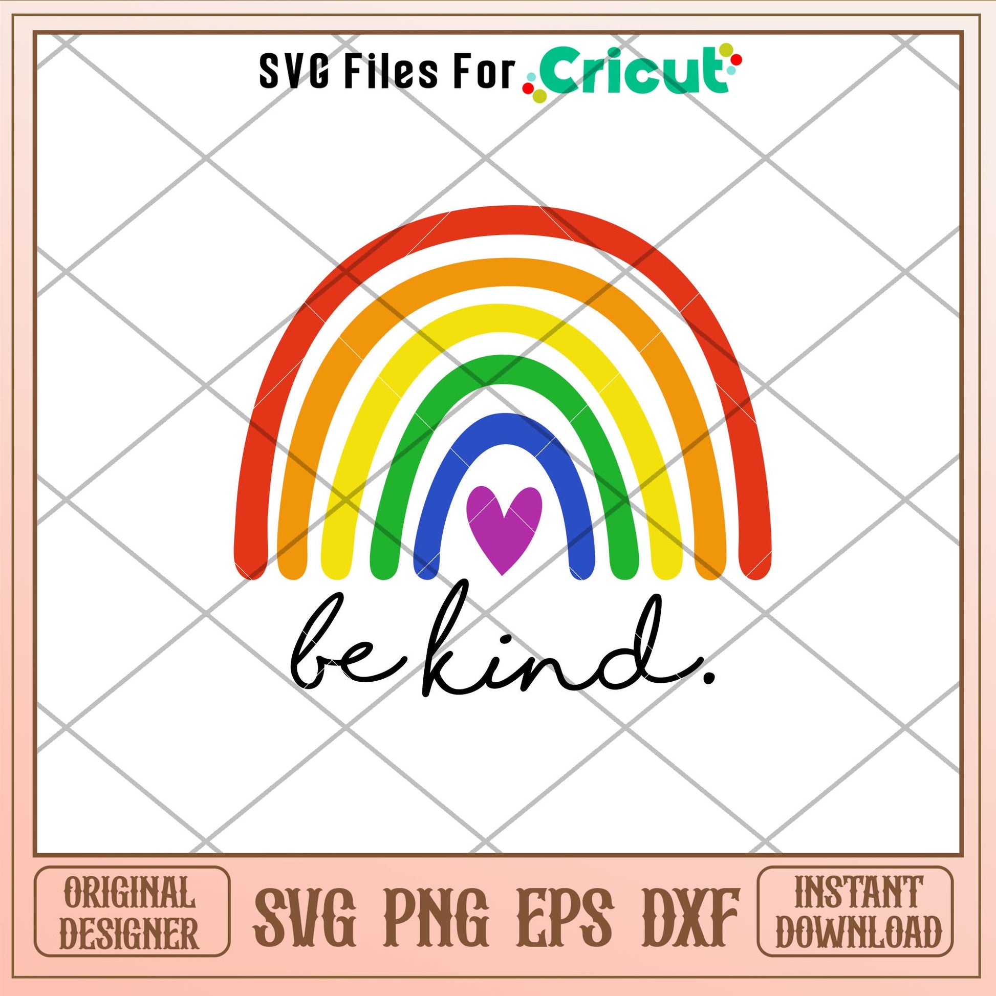 LGBT Pride Rainbow Be Kind, LGBT Pride Rainbow Svg