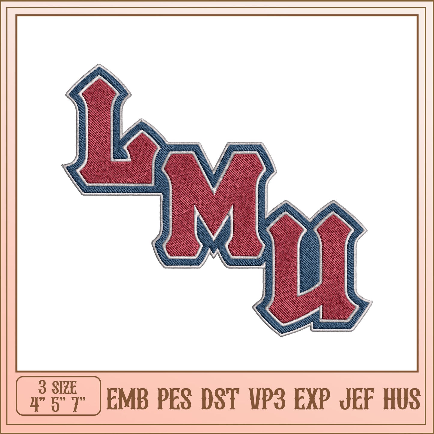 LMU Embroidery Design - 3 Sizes EMB PES DST VP3 EXP JEF HUS