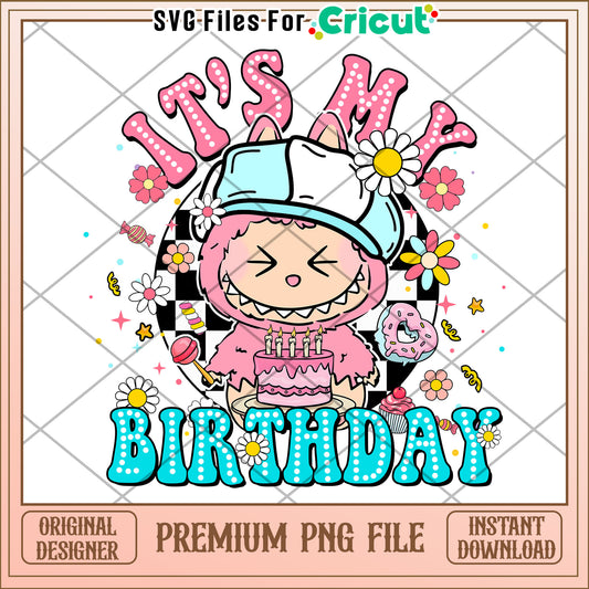 Labubu it's my birthday pink design png,  labubu cartoon png, labubu popmart png