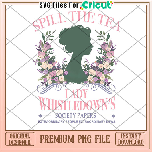 Lady Whistledown PNG Cricut File