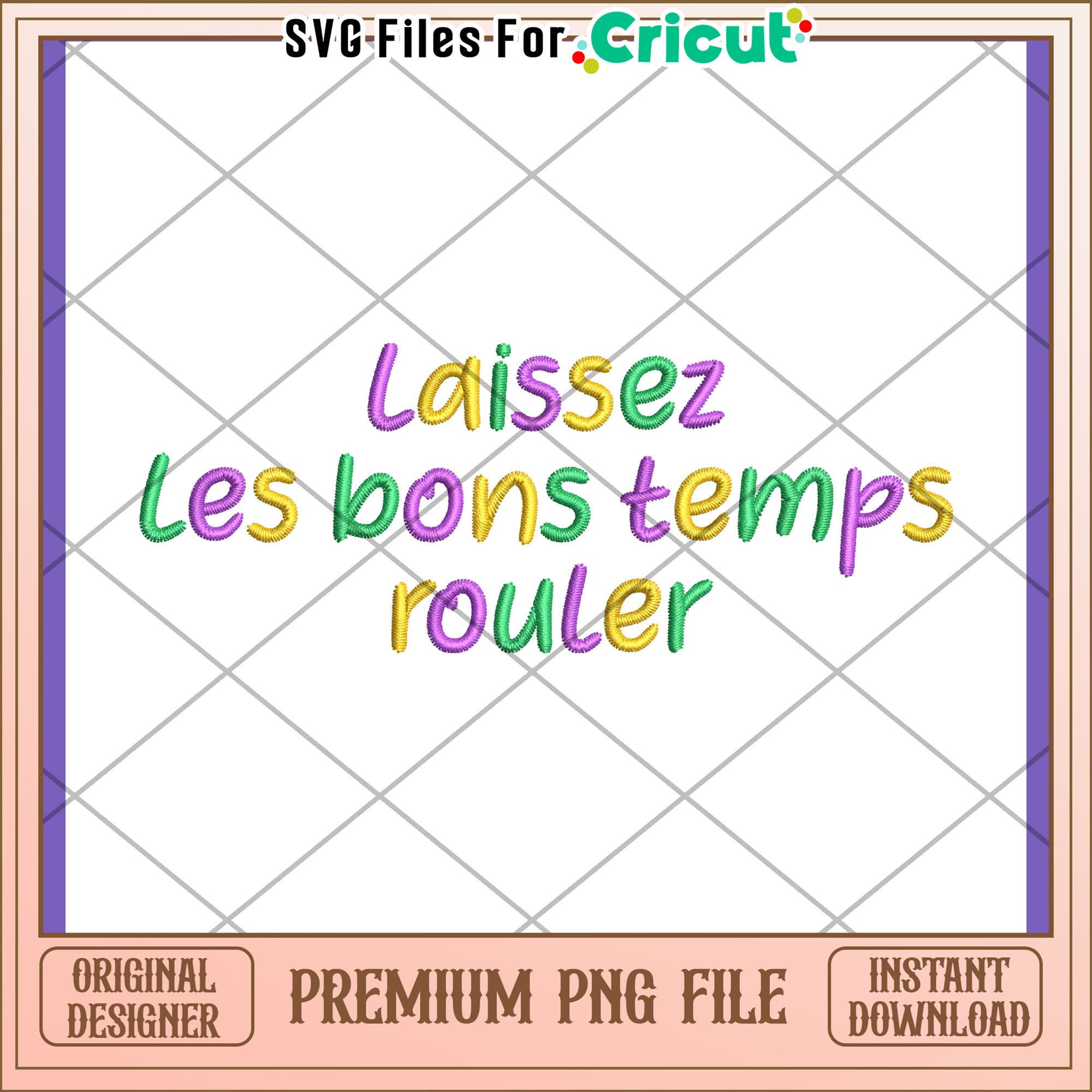 Lessie Bon Ton Roule Laissez Les Bons Temps Rouler PNG Design – svg files for cricut