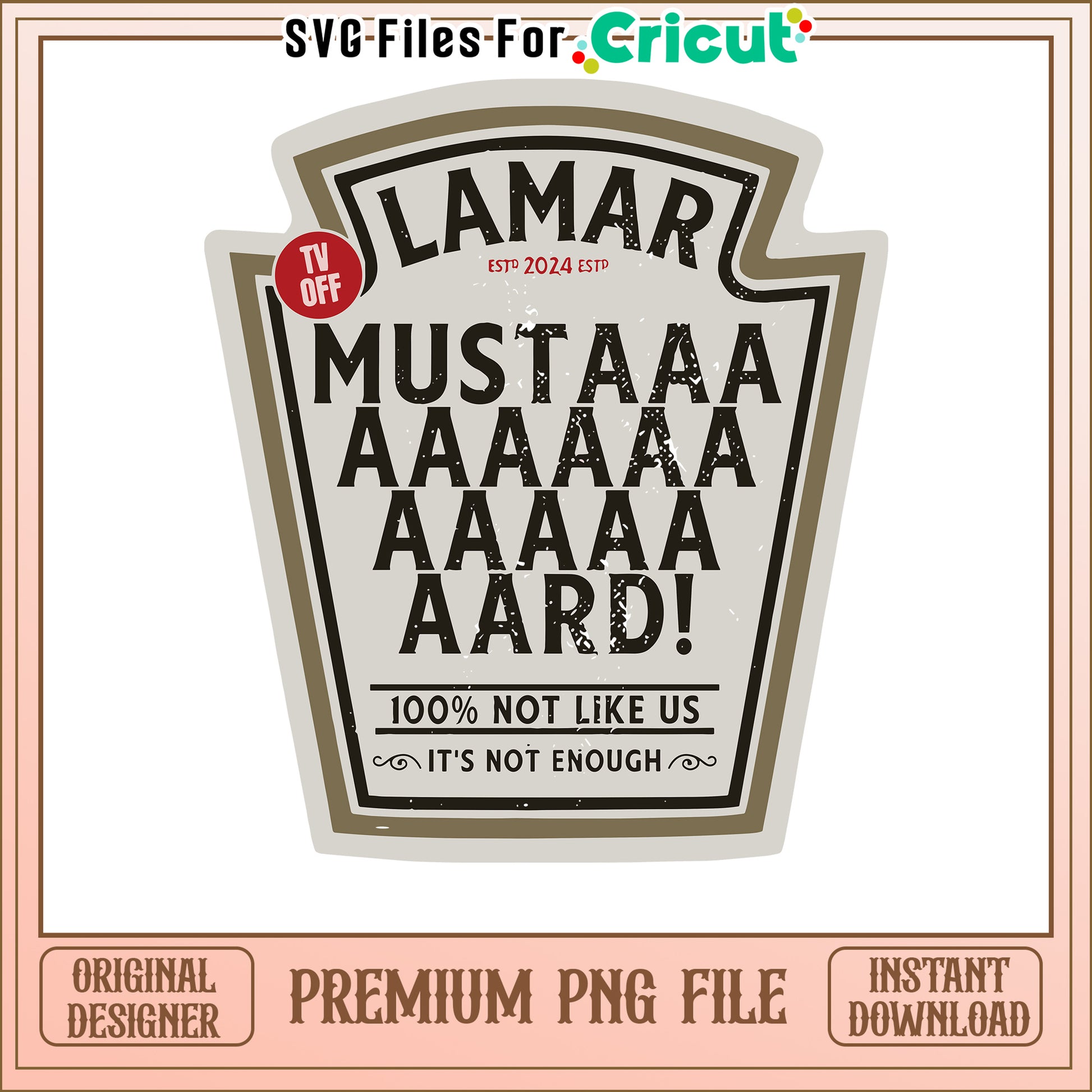 Lamar Mustaaa Aaaaaard PNG File for Instant Download, Unique Design