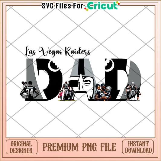 Las Vegas Raiders Dad Design for Cricut, Premium PNG Instant Download