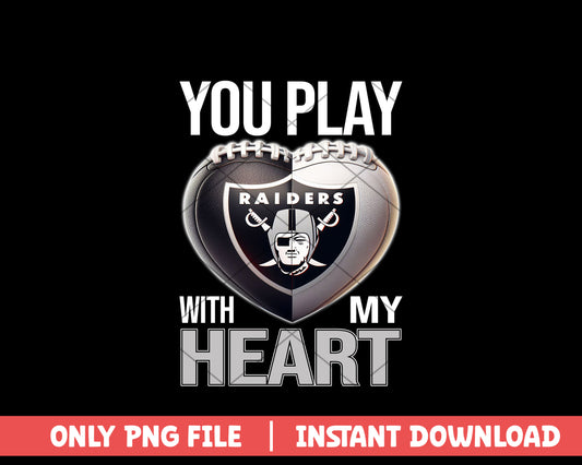 Las Vegas Raiders you play with my heart png, Las Vegas Raiders png