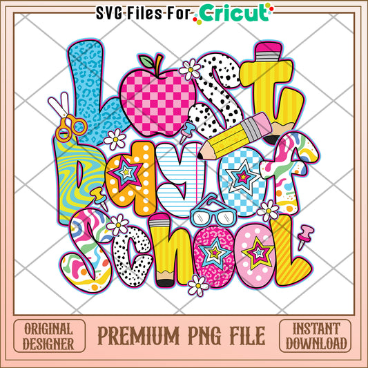 Last Day of School PNG Design