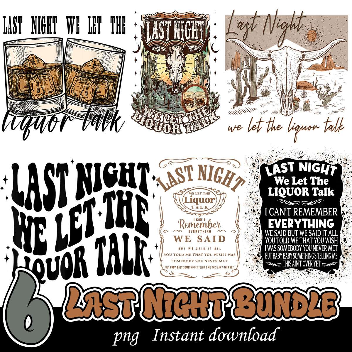 Last Night Bundle Png, Last night country quotes png bundle