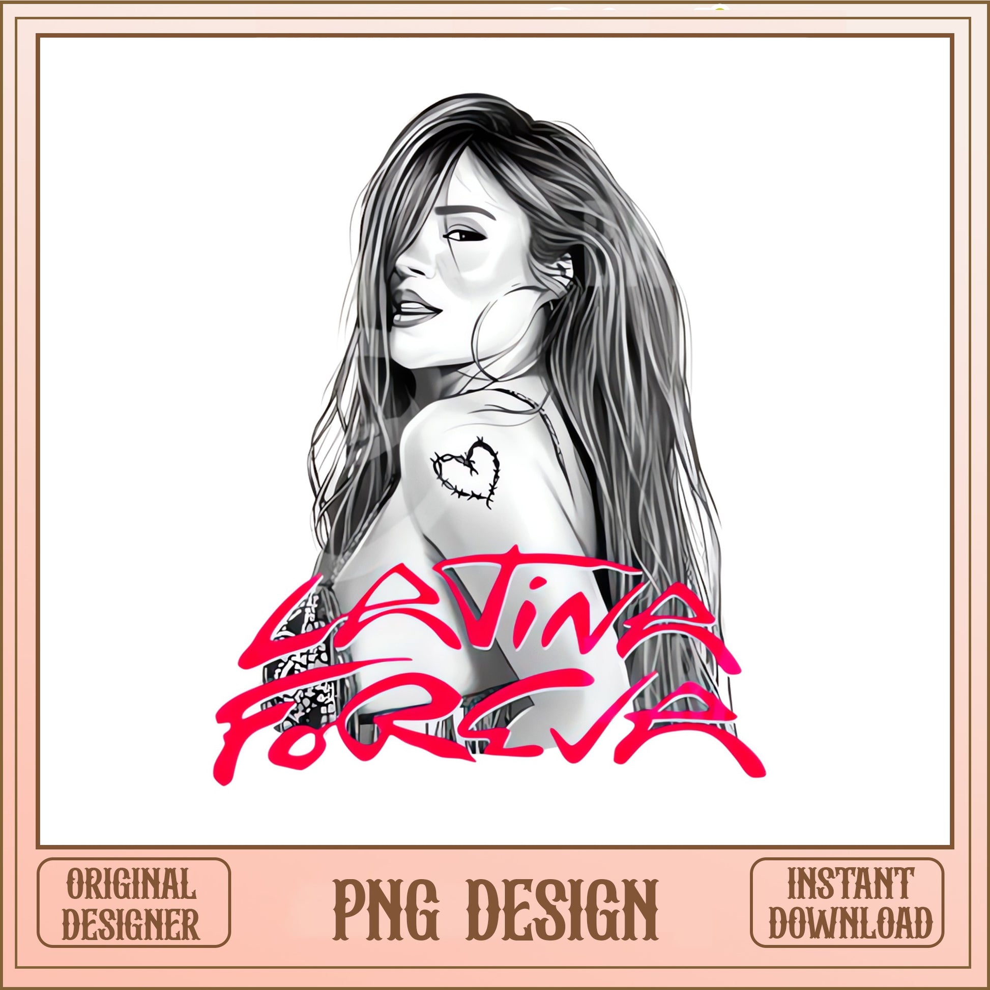 Latina Foreva PNG, Latina Girl Shirt Design, Sublimation PNG