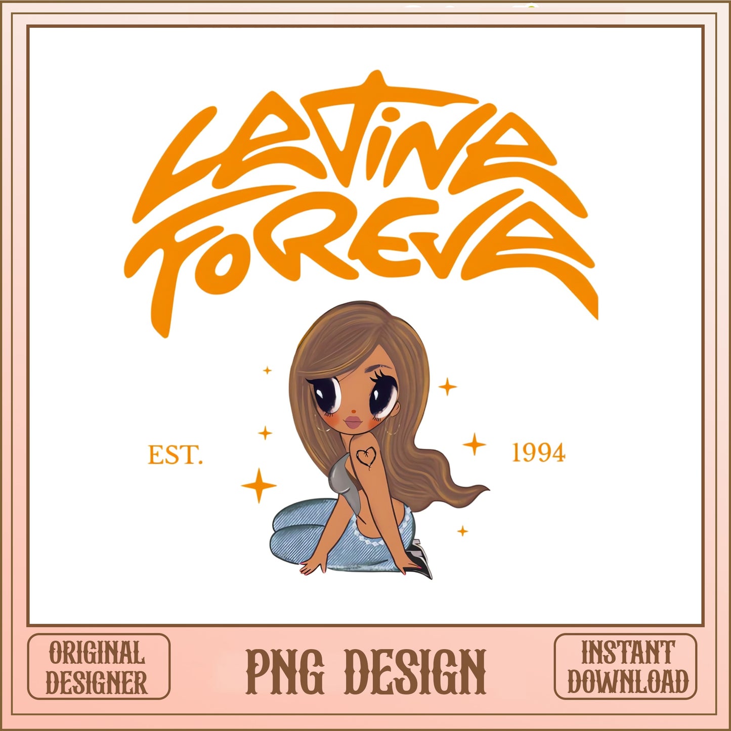 Latina Foreva PNG, Latina Girl Sublimation, Retro Latina PNG