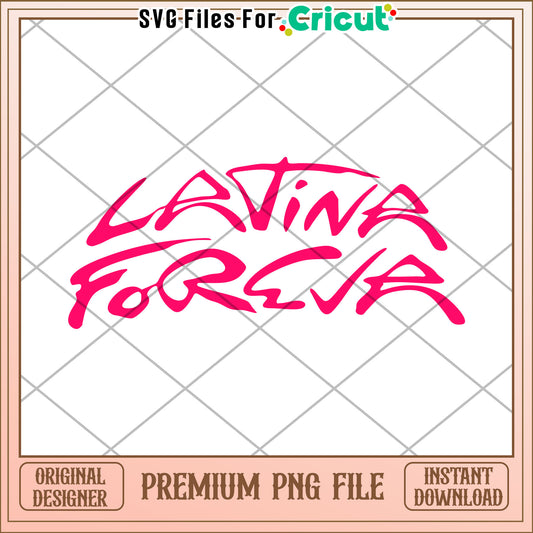 Latina forever pink design png, strong latina woman png,  latina queen slogan png