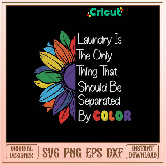Laundry is the only thing that should be separated by color svg