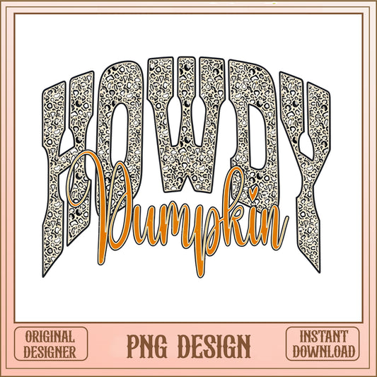 Leopard Howdy Pumpkin PNG, Western Fall Sublimation, Halloween PNG