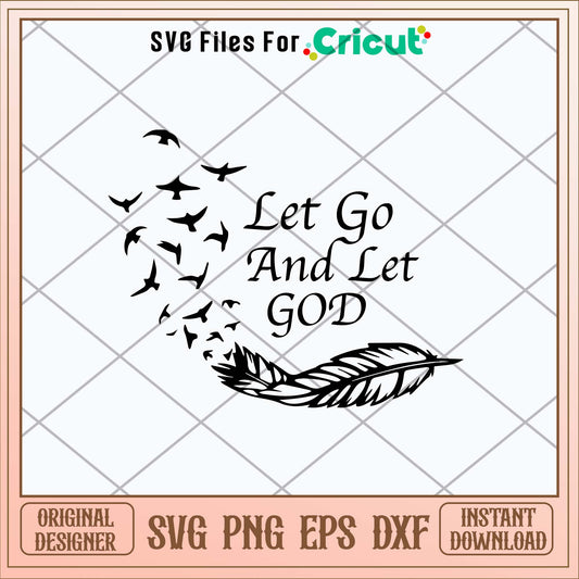 Let Go And Let God Svg