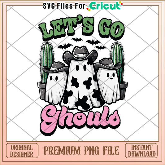 Let's go ghouls png, greatest time of the year  png, halloween vacation png