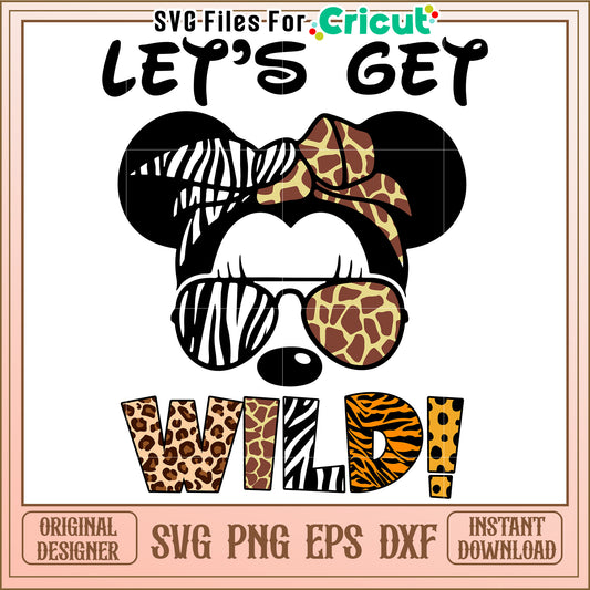Lets Get Wild Animal Print SVG Design