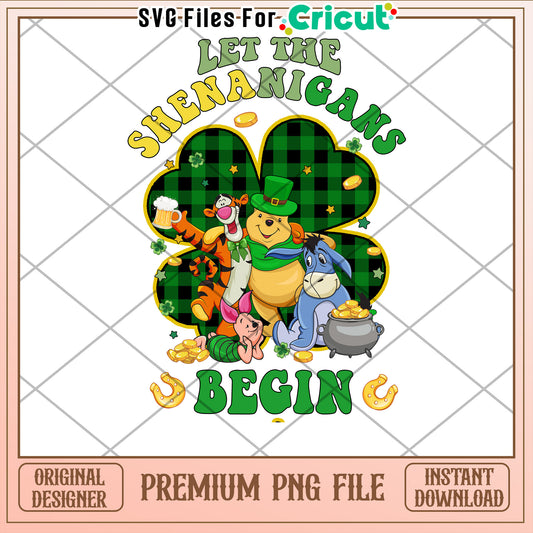 Let the Shenanigans Begin St Patrick's Day PNG Design