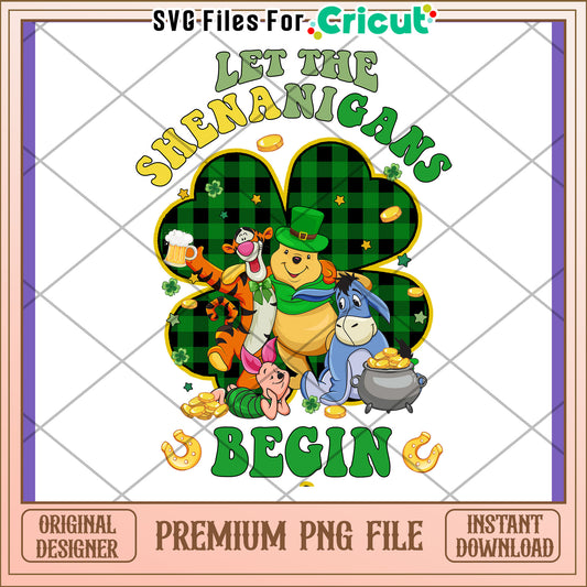 Let the Shenanigans Begin St Patricks Design PNG