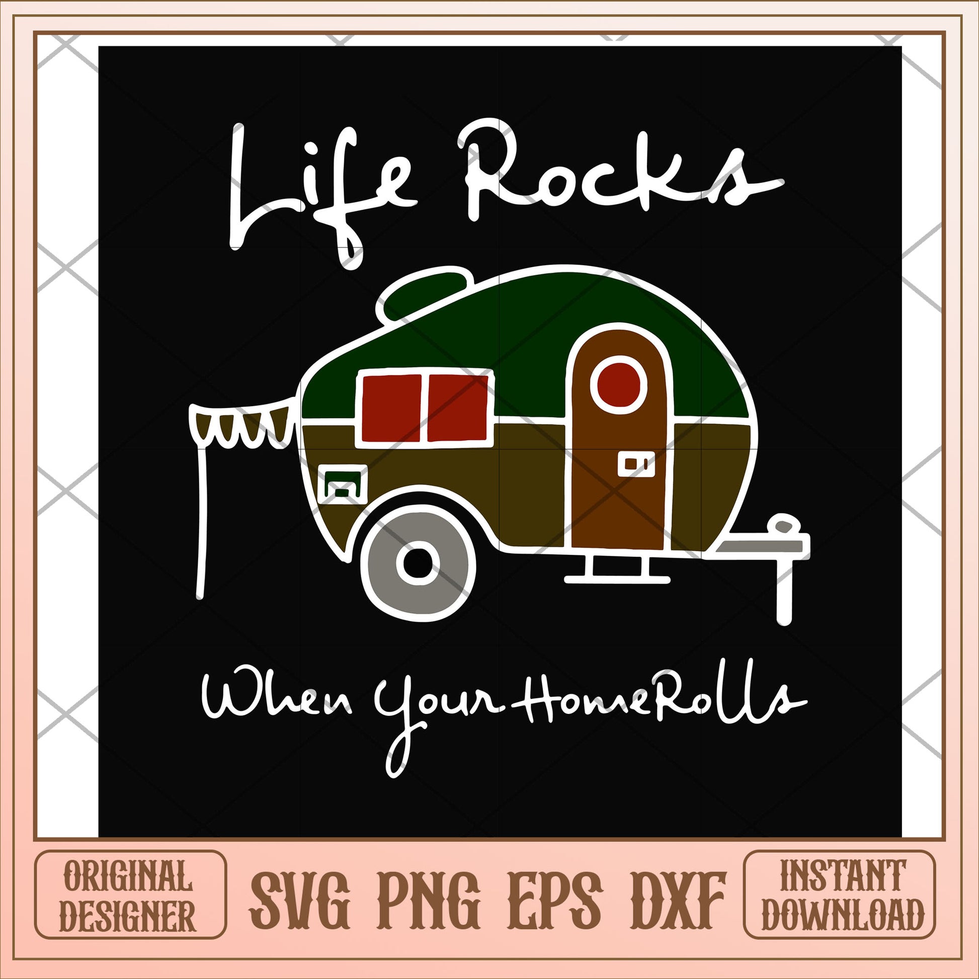 Life rocks when you homerolls svg, rock svg, camping svg