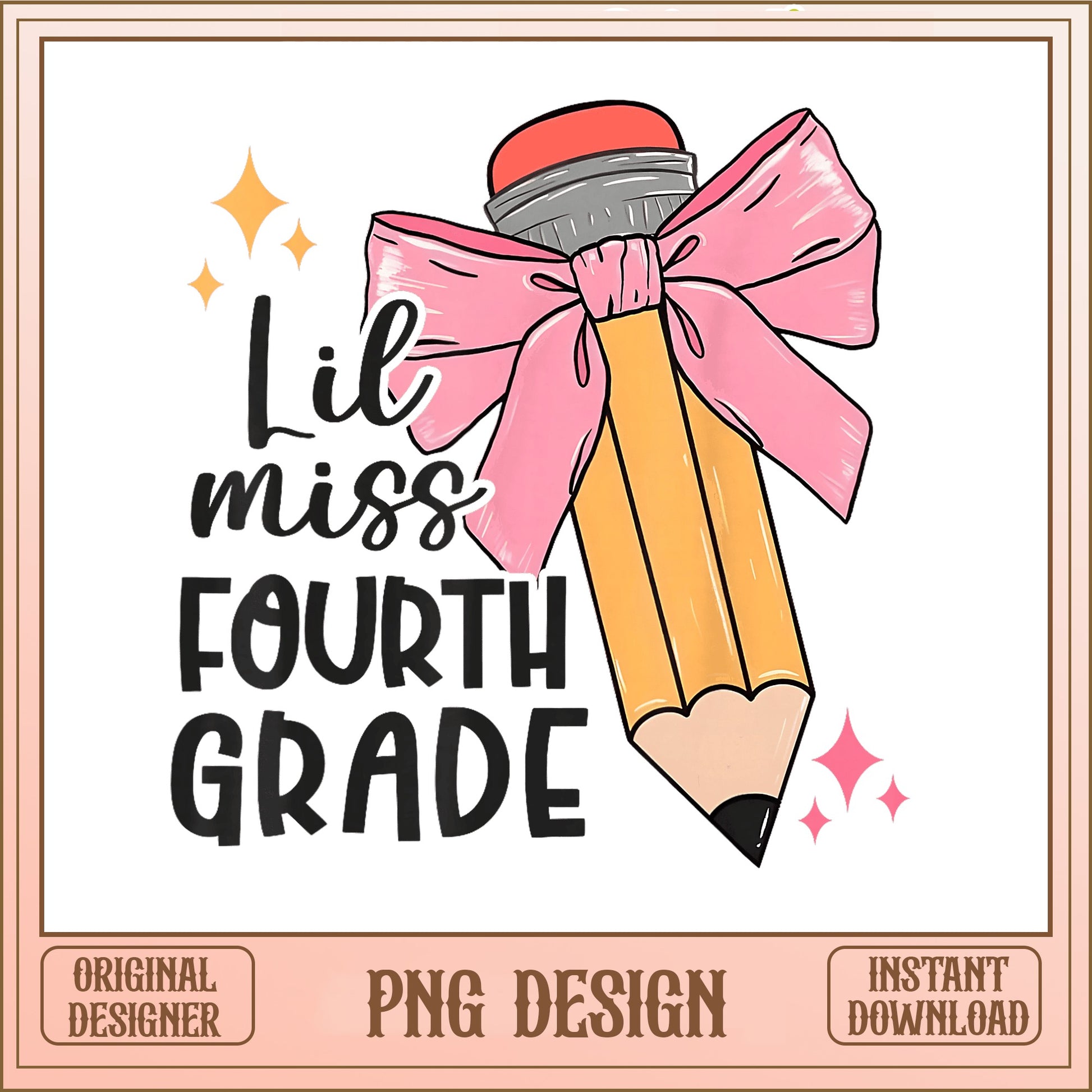 Lil Miss Fourth Grade PNG, Back To School PNG, Teacher PNG