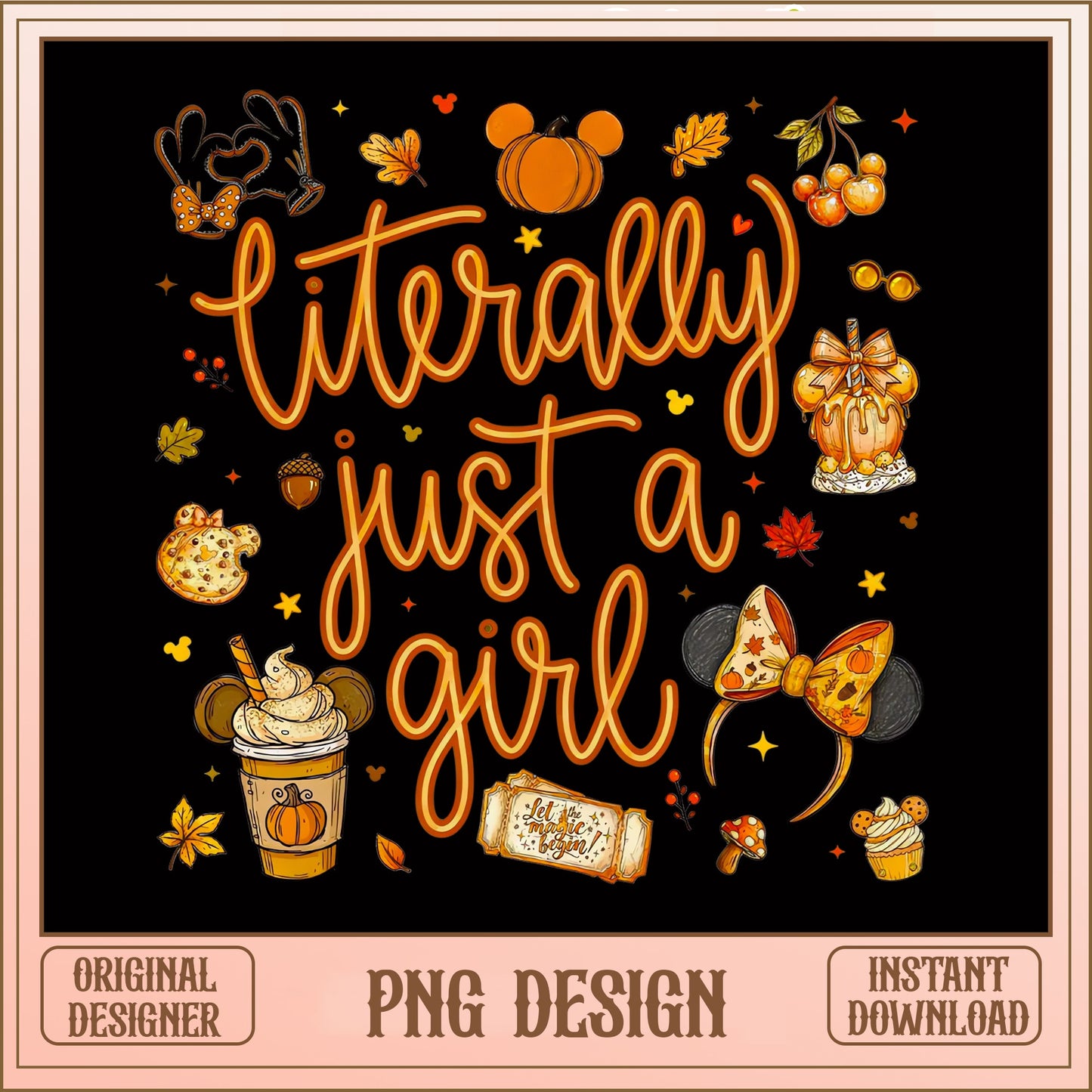 Literally Just A Girl Disney Fall PNG, Mickey Mouse PNG, Autumn PNG