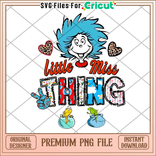 Little Miss Thing PNG Sublimation