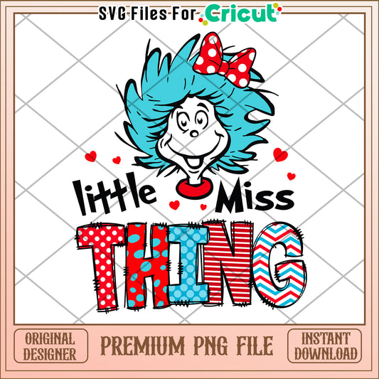 Little Miss Thing PNG Sublimation Design