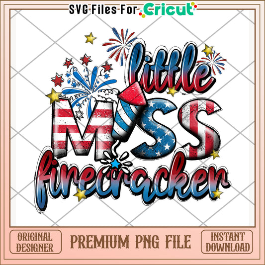 Little mis firecrackers design png, playful slogan png, festive vibe png