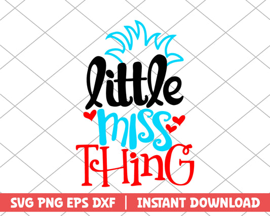 Little miss thing dr.seuss svg 