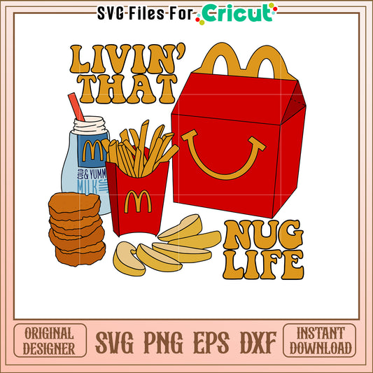 Livin That Nugget Life SVG